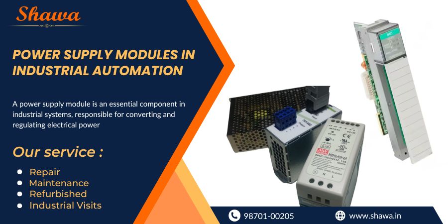 Power Supply Modules in Industrial Automation A Complete Guide to Repair & Maintenance