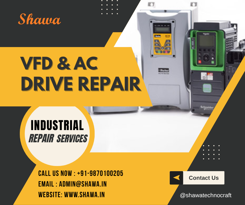 VFD & AC Drive Repair Services | Shawa Technocrafts