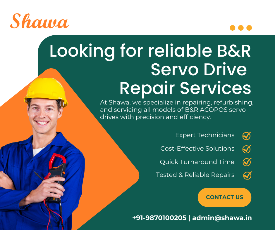B&R ACOPOS Servo Drive Repair | Expert Refurbishment & Service – Shawa